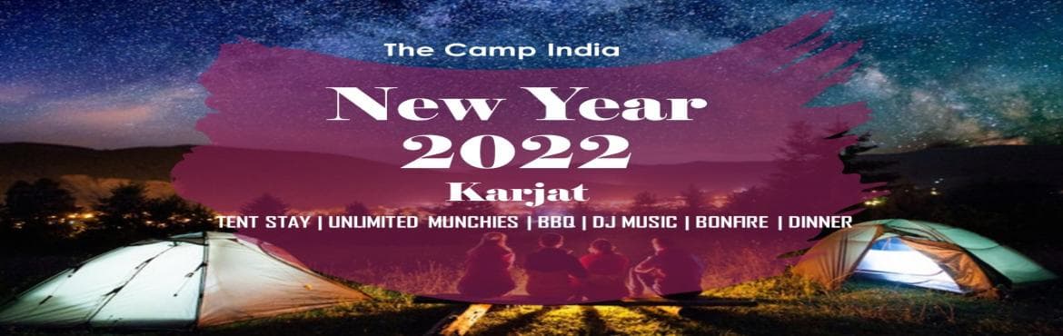 New Year 2022 Karjat River Side Camp Night NYE 2022