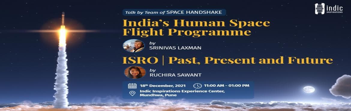 Indias Human Space Flight Programme ISRO Past Present And Future