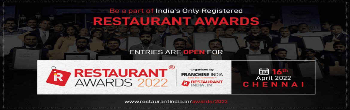 Restaurant Awards 2022 - Chennai Edition