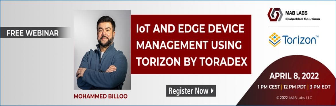 Webinar: IoT and Edge Device Management Using Torizon by Toradex