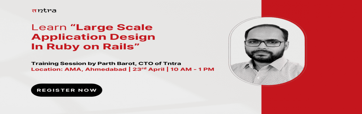 Training Session on Large Scale Application Design in Ruby on Rails