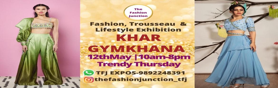 The Fashion Junction - Fashion Exhibition