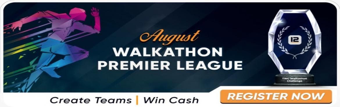 Walkathon Premier League- August 2022 Walking Championship