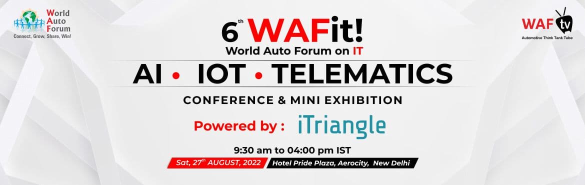 6th WAFit on AI , IoT , Telematics