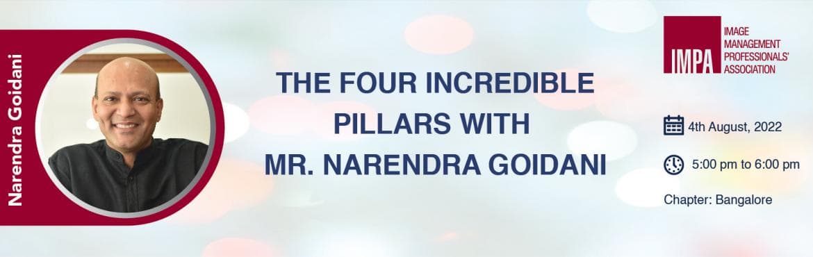 The Four Incredible Pillars with Mr. Narendra Goidani