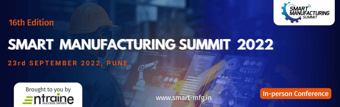 Smart Manufacturing Summit 2022