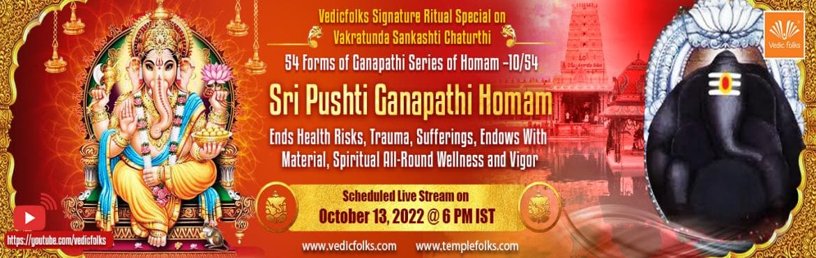 Vakratunda Sankashti Chaturthi-Sri Pushti Ganapathi Homam