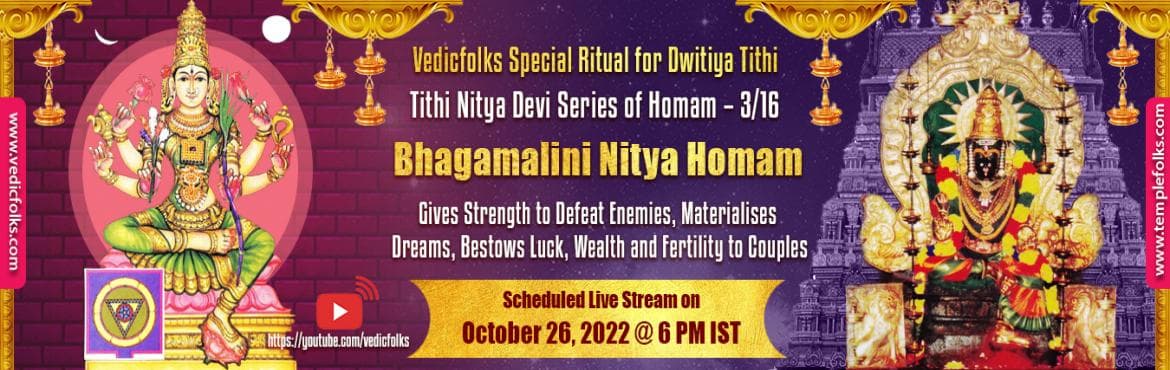 Tithi Nitya Series 3rd-Bhagamalini Nitya Homam