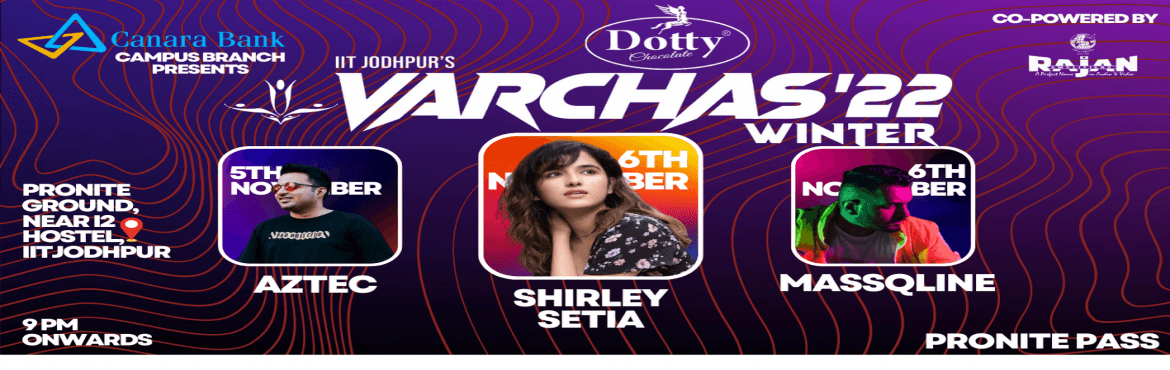 IIT Jodhpur Varchas Pronite - Live Concert by Shirley Setia