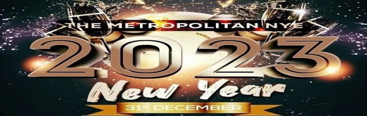 The Metropolitan NYE 2023