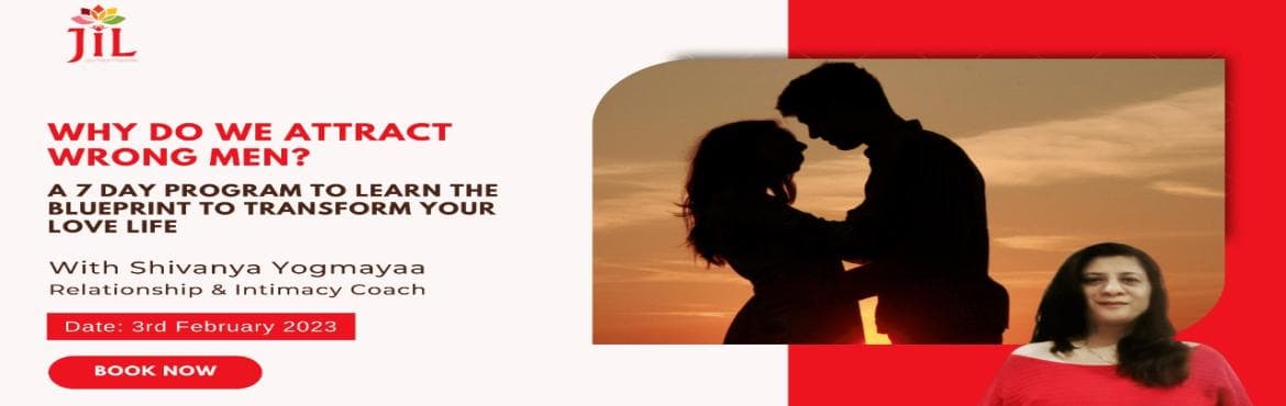 Why do we attract wrong men?