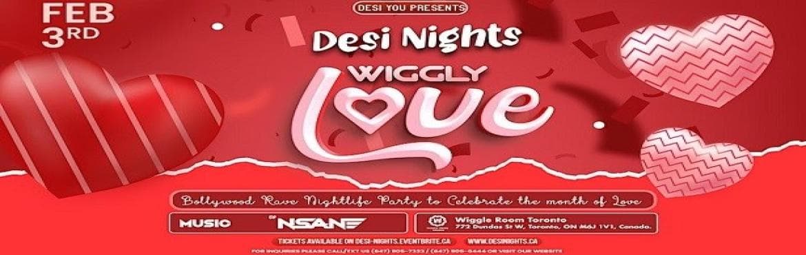 Wiggly Love Bollywood Rave Nightlife Experience to celebrate Love