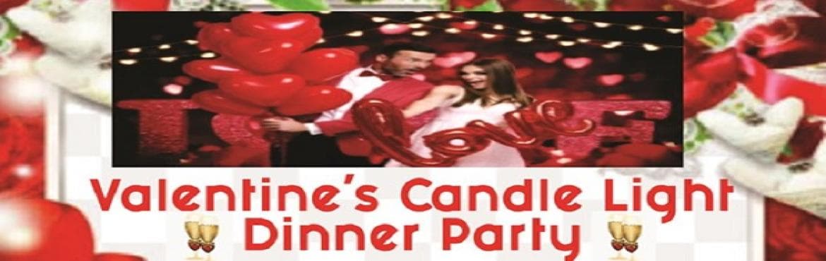 Valentines Candle Light Dinner Party