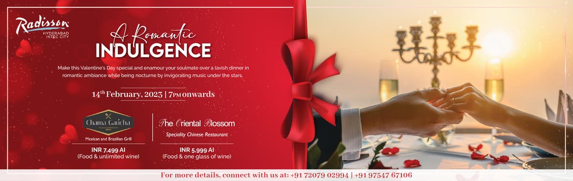 Valentines Day Special at Radisson Hitec City