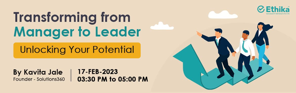 Transforming from Manager to Leader - Unlocking Your Potential