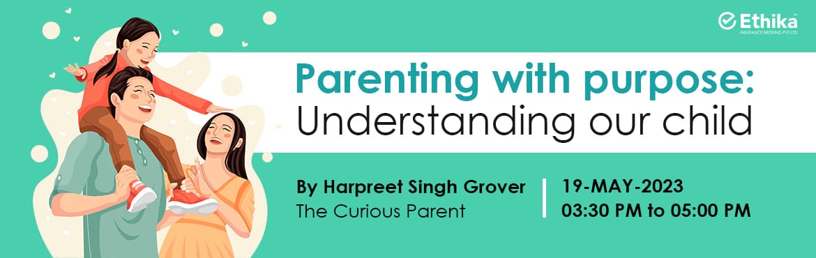 Parenting With Purpose - Understanding our Children