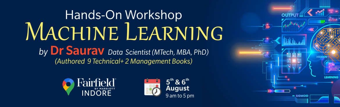Hands-on Machine Learning Workshop in Indore