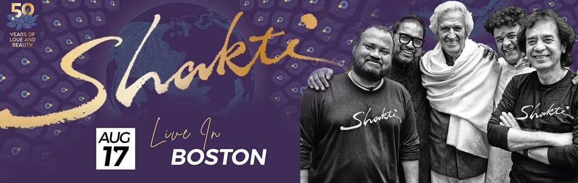 Shakti 50 - The Historic 50th Anniversary World Tour in Boston