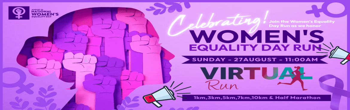 Women Empowerment Run - Womens Equality Day