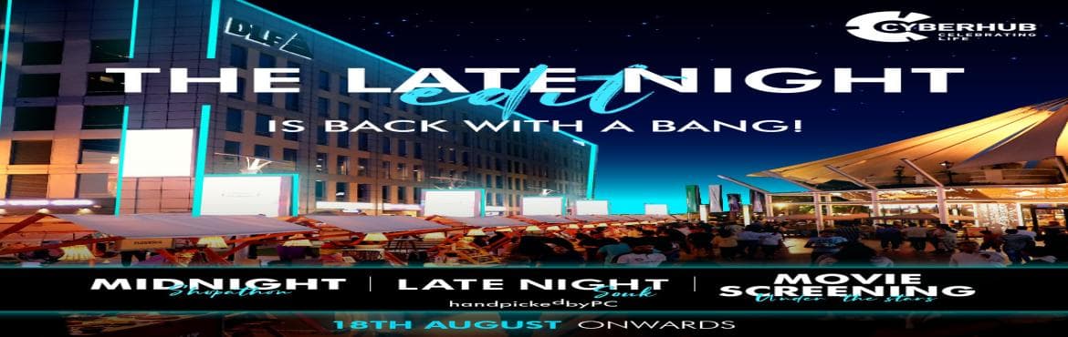 The Late Night Edit Returns to DLF CyberHub