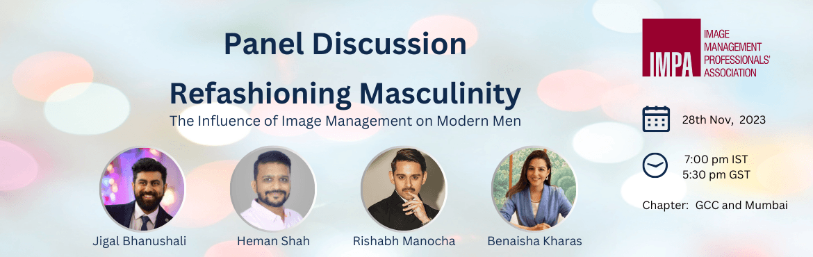 Refashioning Masculinity-The Influence of Image Management on Modern Men