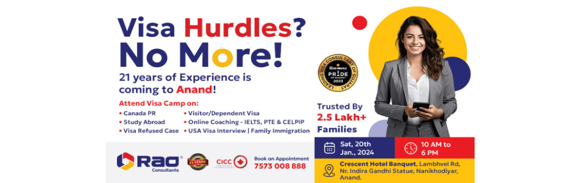 Visa Camp in Anand