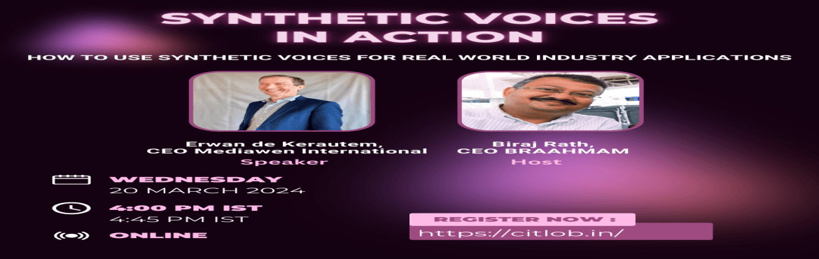 Synthetic Voices in Action