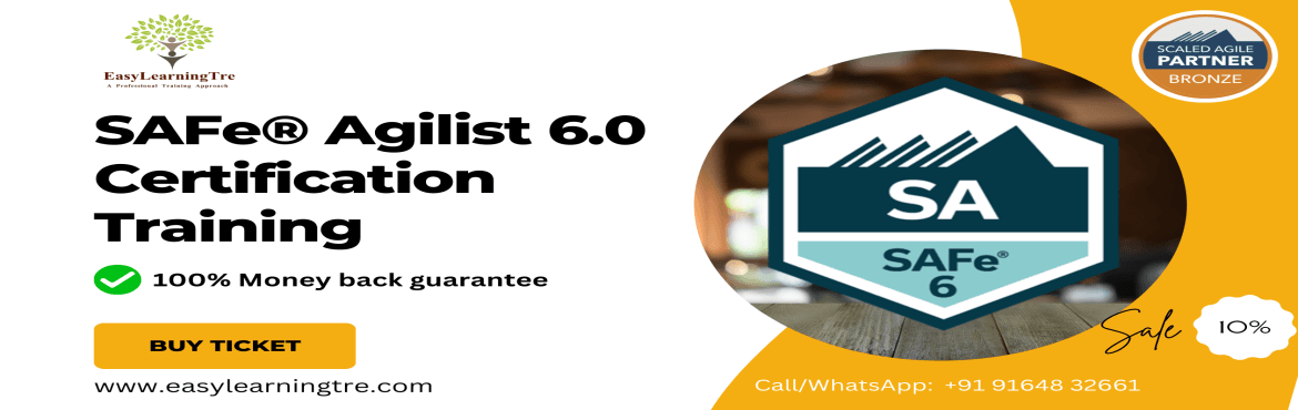 SAFe Agilist 6.0 Training and Certification on 13-14 July 2024 by EasyLearningTre