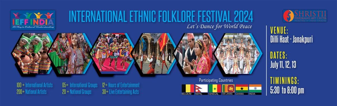 International Ethnic Folklore Festival@Delhi-2024