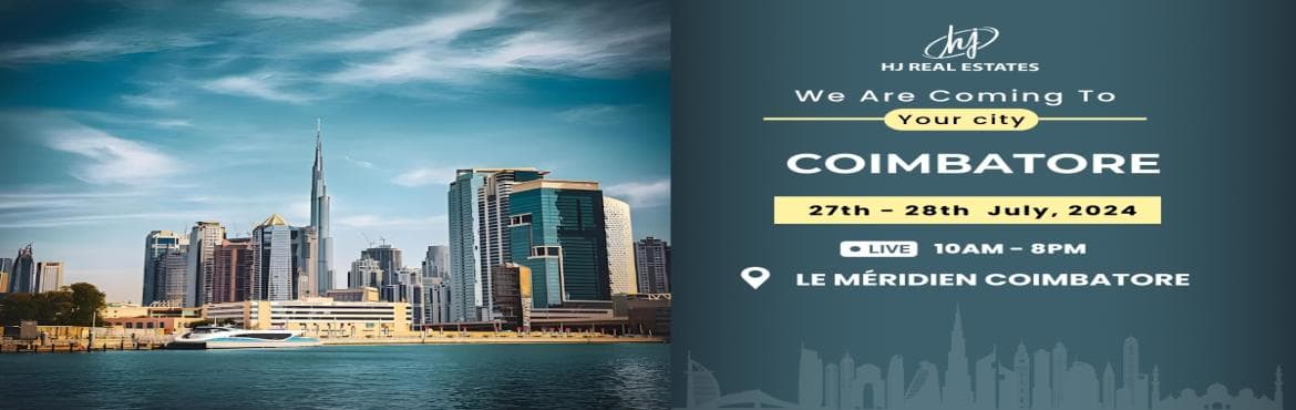 Upcoming Dubai Real Estate Event in Coimbatore