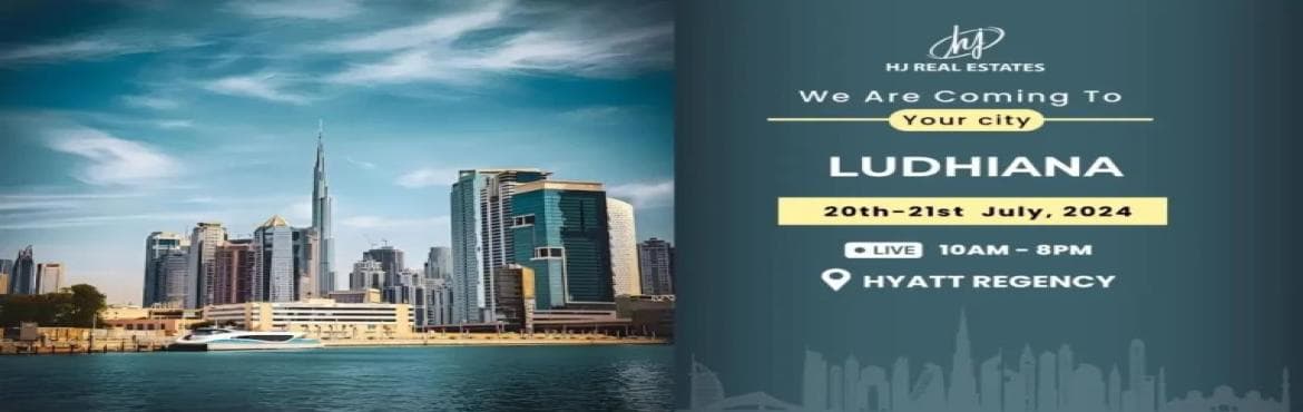 Upcoming Dubai Real Estate Event in Ludhiana
