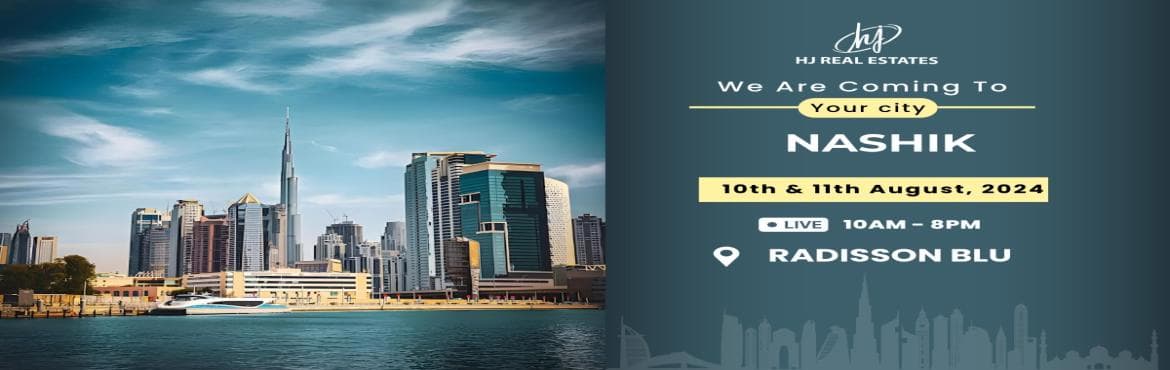 Upcoming Dubai Real Estate Event in Nashik Book Your Ticket Free