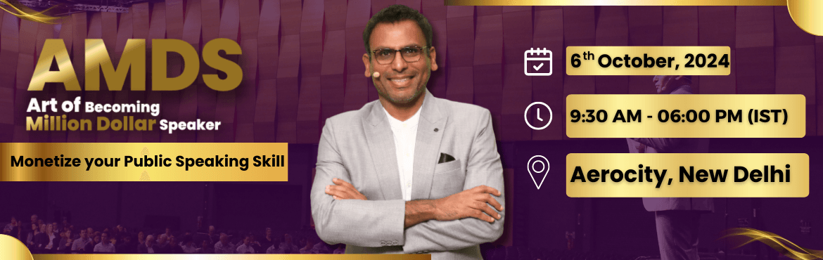 The Art of Becoming A Million Dollar Speaker Delhi