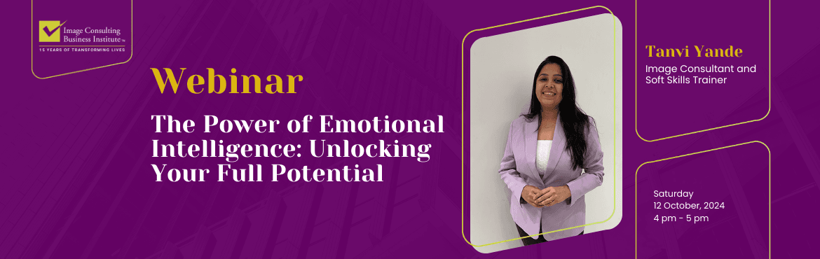 The Power of Emotional Intelligence: Unlocking Your Full Potential (By Tanvi Yande)