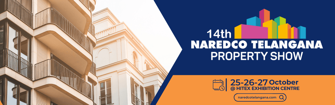 NAREDCO Telangana 14th Property Show - Hyderabad