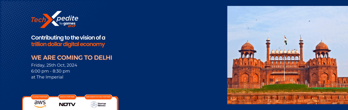 TechXpedite Accelerator Program - Delhi Roadshow