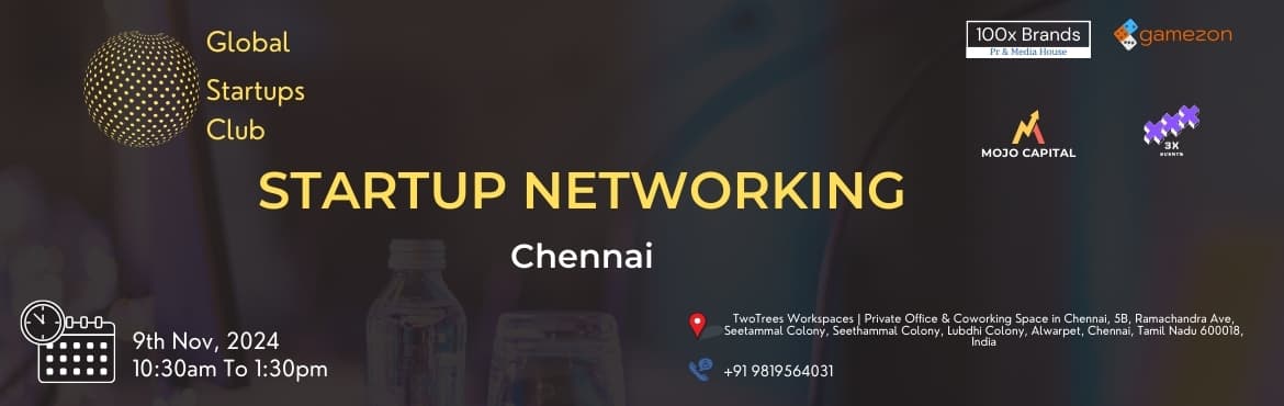 GLOBAL STARTUPS CLUB l STARTUP NETWORKING Chennai