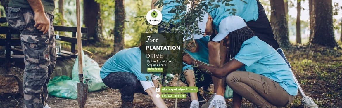 Tree Plantation Drive by The Affordable Organic Store