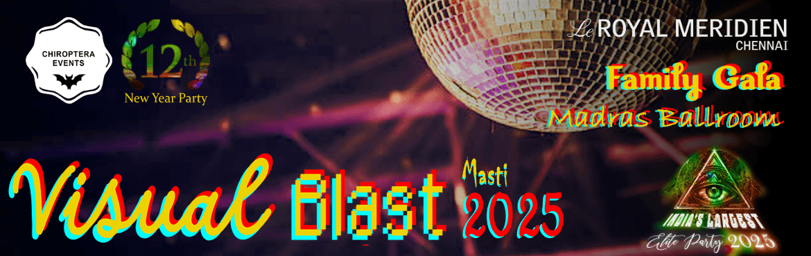 VISUAL BLAST - MASTI 2025, Family Gala