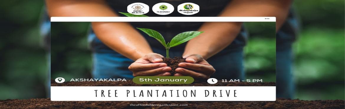Tree Plantation Drive by The Affordable Organic Store