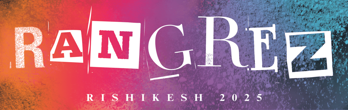 Rangrez 2025 Holi Fest, Rishikesh