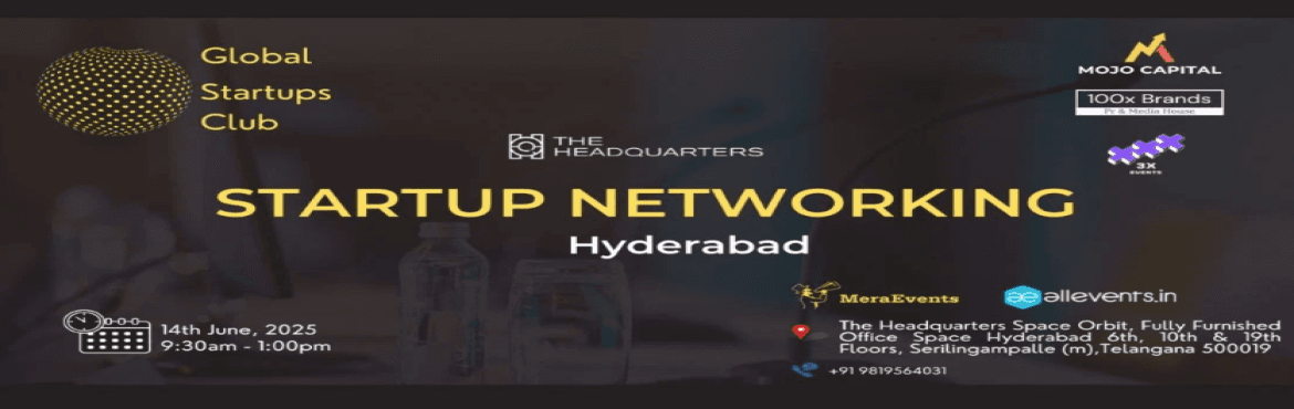 Hyderabad STARTUP NETWORKING 2025