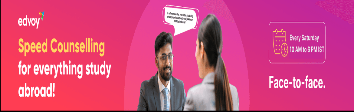 Speed Counselling for Everything Study Abroad (Hyderabad)