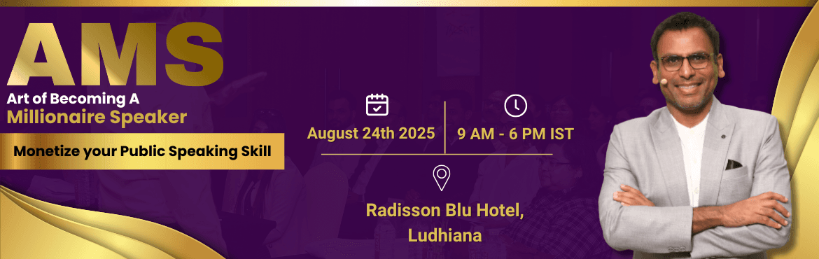 The Art Of Becoming A Millionaire Speaker Ludhiana