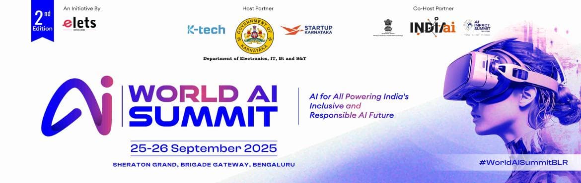 World AI Summit 2025: Bengaluru to Host the Most Futuristic AI and Deep Tech Event of the Year