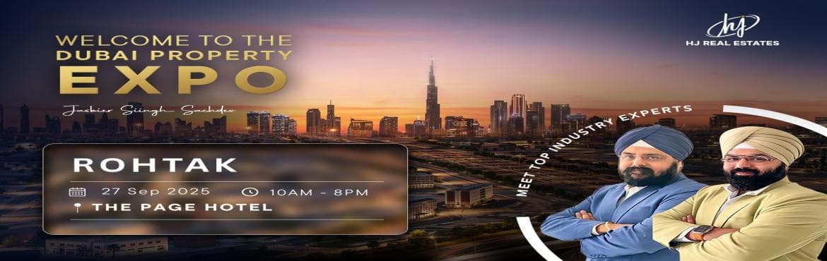 Upcoming Dubai Real Estate Expo in Rohtak