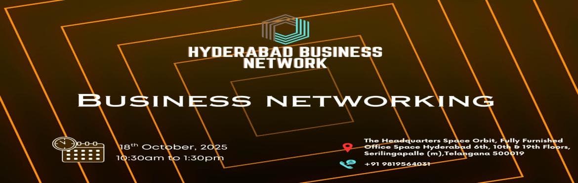 HYDERABAD BUSINESS NETWORK | BUSINESS NETWORKING