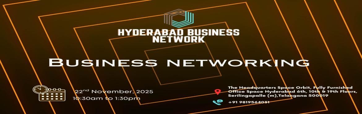 HYDERABAD BUSINESS NETWORK BUSINESS NETWORKING 2025