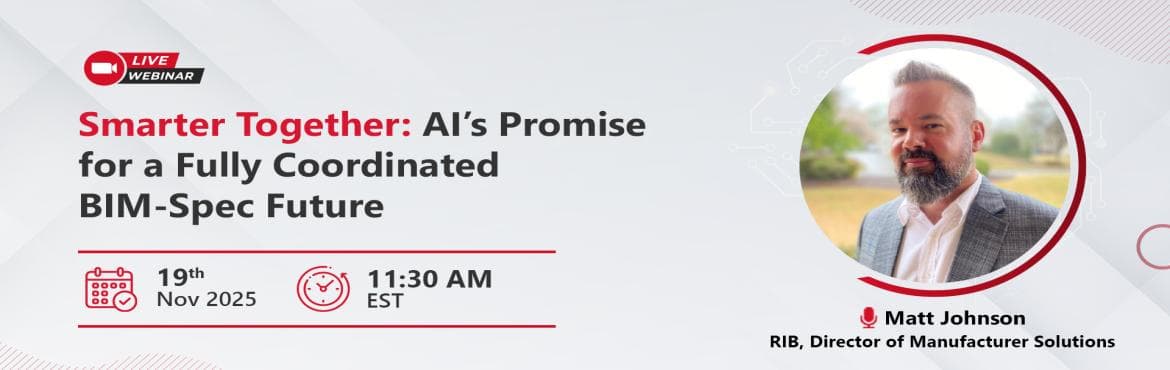 Smarter Together AI is Promise for a Fully Coordinated BIM-Spec Future