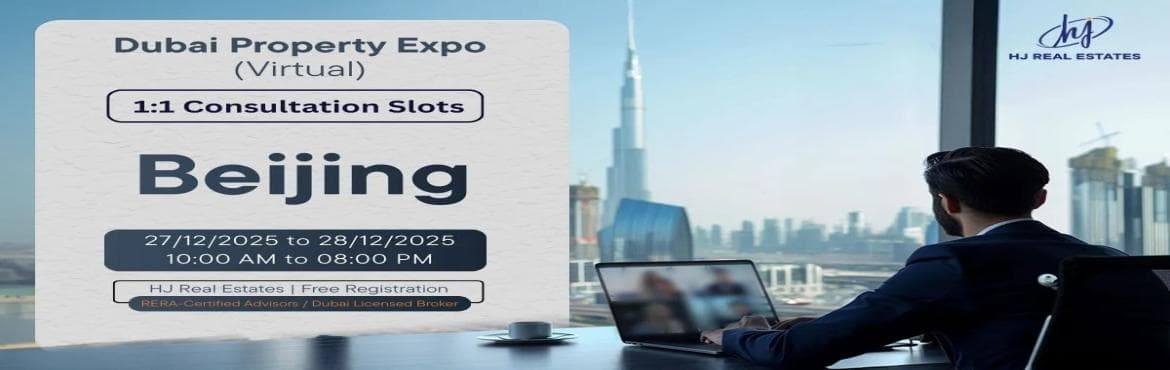 Virtual Dubai Real Estate Event for Beijing Residents Register Now